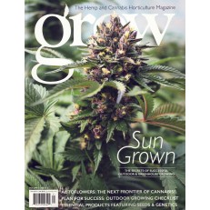 GROW: The Hemp and Cannabis Horticulture Magazine GROW: The Hemp and Cannabis Horticulture Magazine