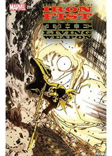 Iron Fist: Living Weapon