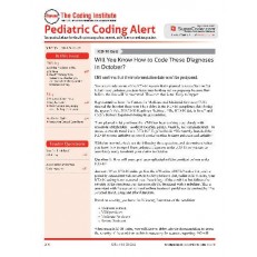 Pediatric Coding Alert Pediatric Coding Alert