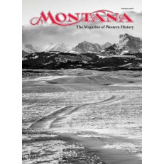Montana The Magazine of Western History Montana The Magazine of Western History