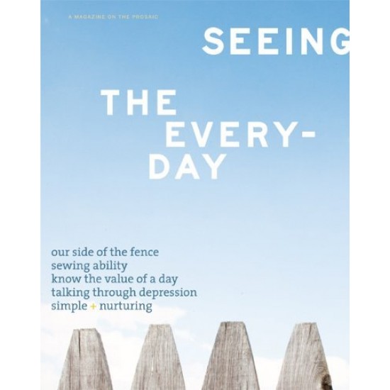 Seeing the Everyday