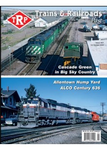 Trains & Railroads of the Past