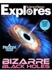 Science News Explores Science News Explores