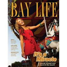 Bay Life Magazine Bay Life Magazine