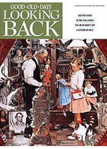 Good Old Days Looking Back