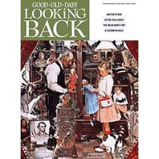 Good Old Days Looking Back Good Old Days Looking Back