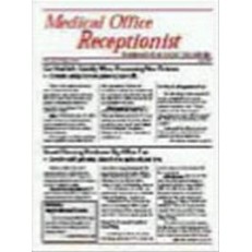 Medical Office Receptionist Medical Office Receptionist