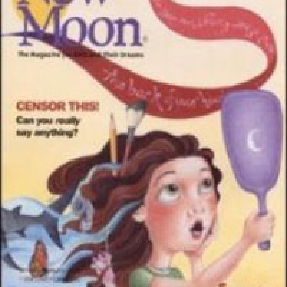 New Moon The Magazine for Girls & Their Dreams Subscriber Services